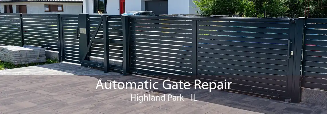 Automatic Gate Repair Highland Park - IL