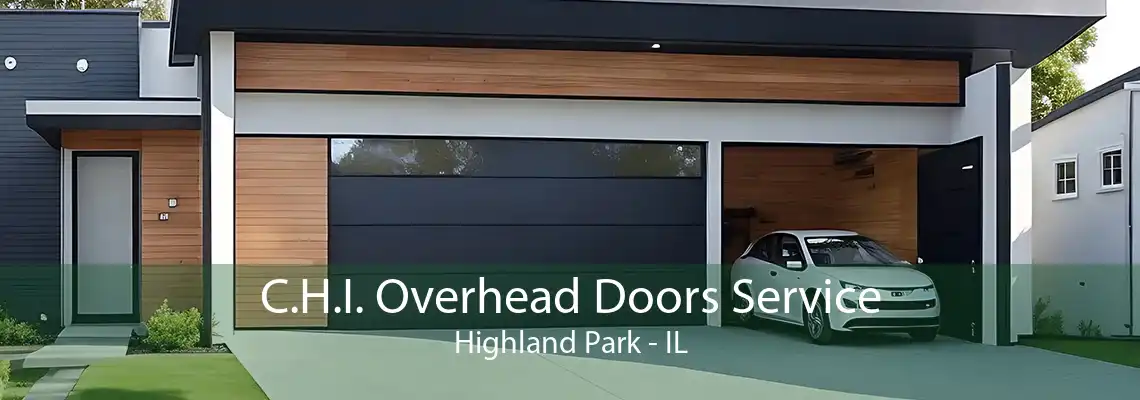 C.H.I. Overhead Doors Service Highland Park - IL