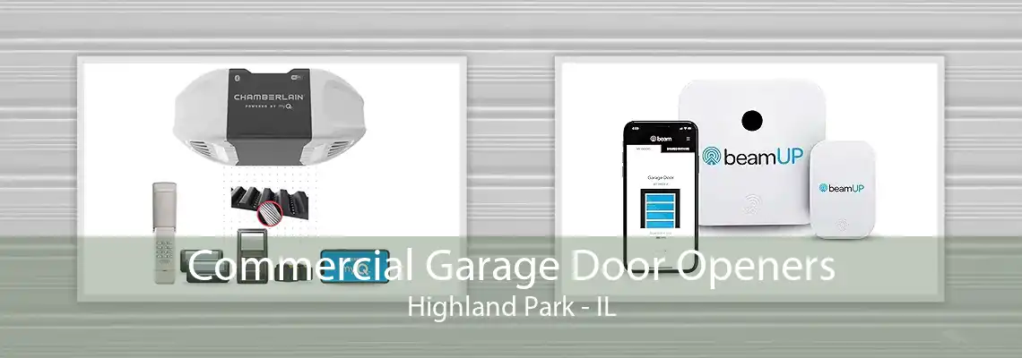 Commercial Garage Door Openers Highland Park - IL