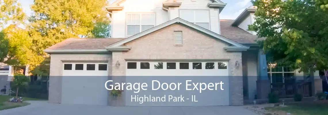 Garage Door Expert Highland Park - IL