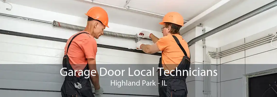 Garage Door Local Technicians Highland Park - IL