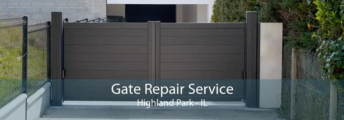 Gate Repair Service Highland Park - IL