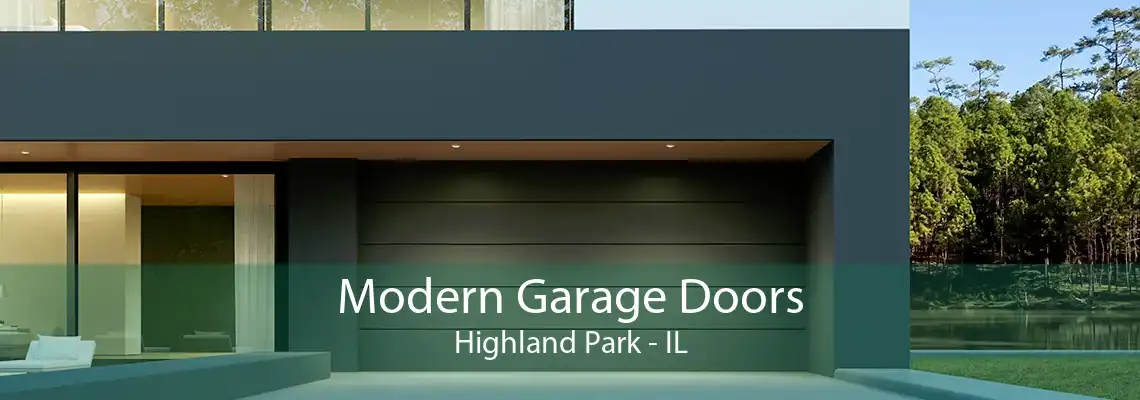 Modern Garage Doors Highland Park - IL