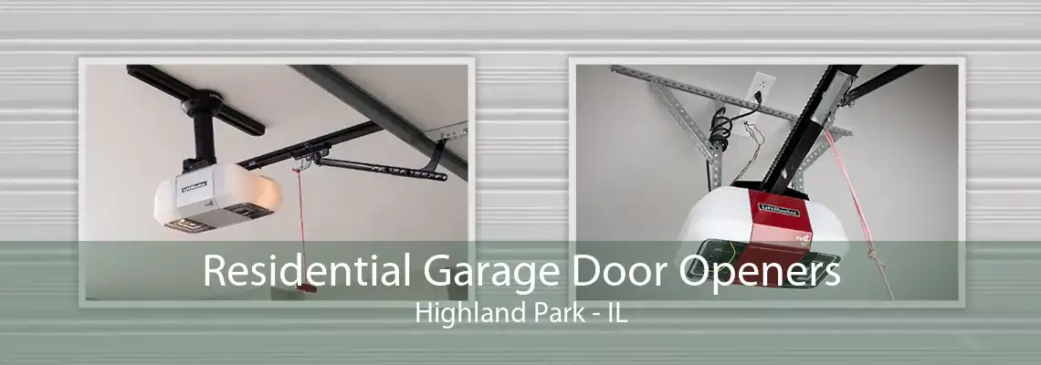 Residential Garage Door Openers Highland Park - IL