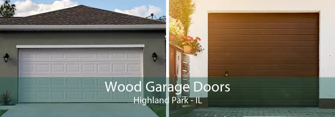 Wood Garage Doors Highland Park - IL